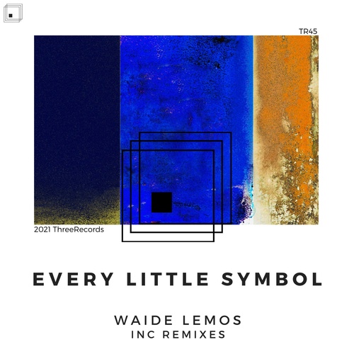 Waide Lemos - Every Little Symbol [TR45]